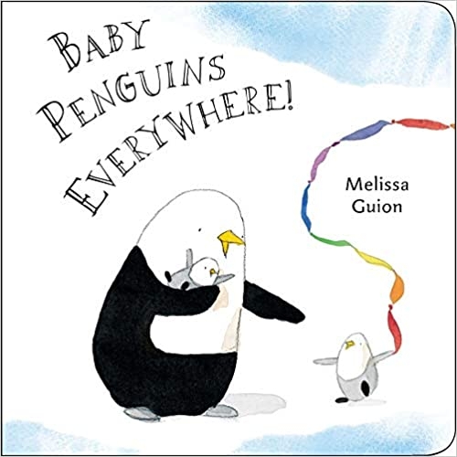 BABY PENGUINS EVERYWHERE BOARD BOOK